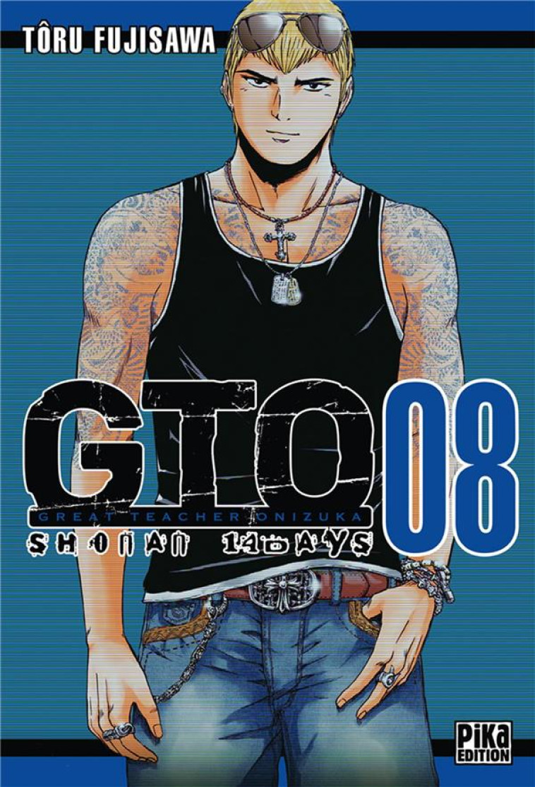 GTO SHONAN 14 DAYS T08 - GREAT TEACHER ONIZUKA - FUJISAWA TORU - PIKA