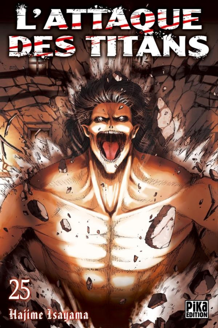 L'ATTAQUE DES TITANS T25 - ISAYAMA HAJIME - NC