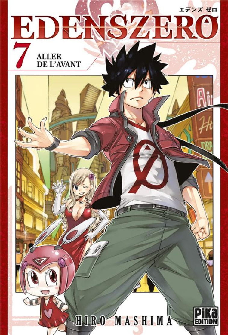 EDENS ZERO T07 - ALLER DE L'AVANT - MASHIMA HIRO - PIKA