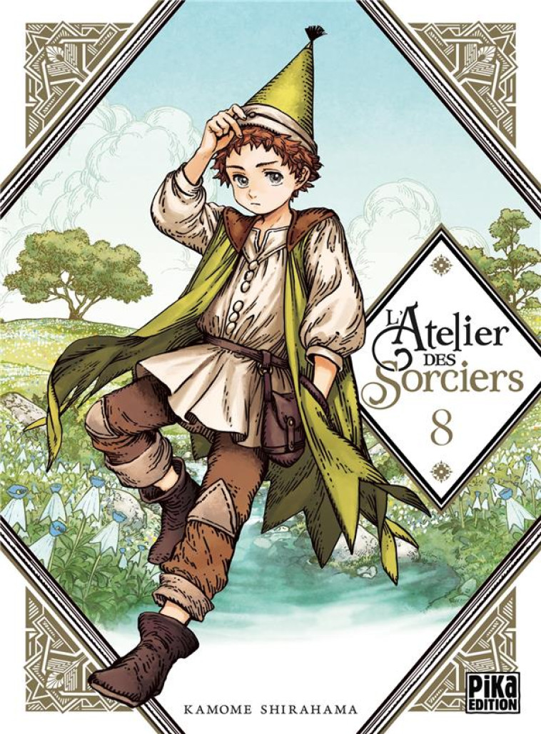 L'ATELIER DES SORCIERS T08 - SHIRAHAMA KAMOME - PIKA