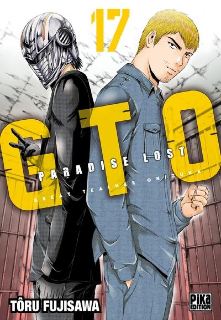 GTO PARADISE LOST T17 - FUJISAWA TORU - PIKA