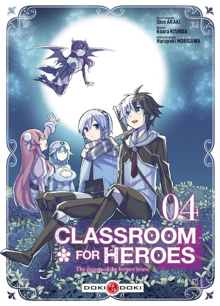 CLASSROOM FOR HEROES - T04 - CLASSROOM FOR HEROES - VOL. 04 - ARAKI/KISHIDA - BAMBOO