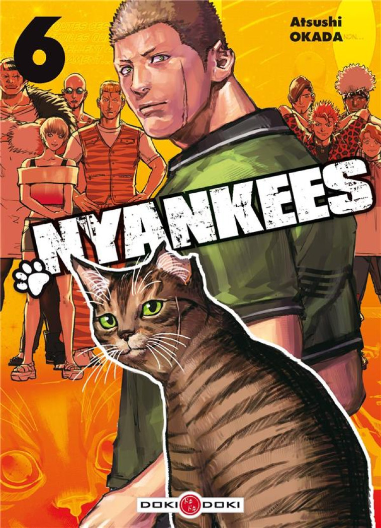 NYANKEES - T06 - NYANKEES - VOL. 06 - OKADA ATSUSHI - BAMBOO