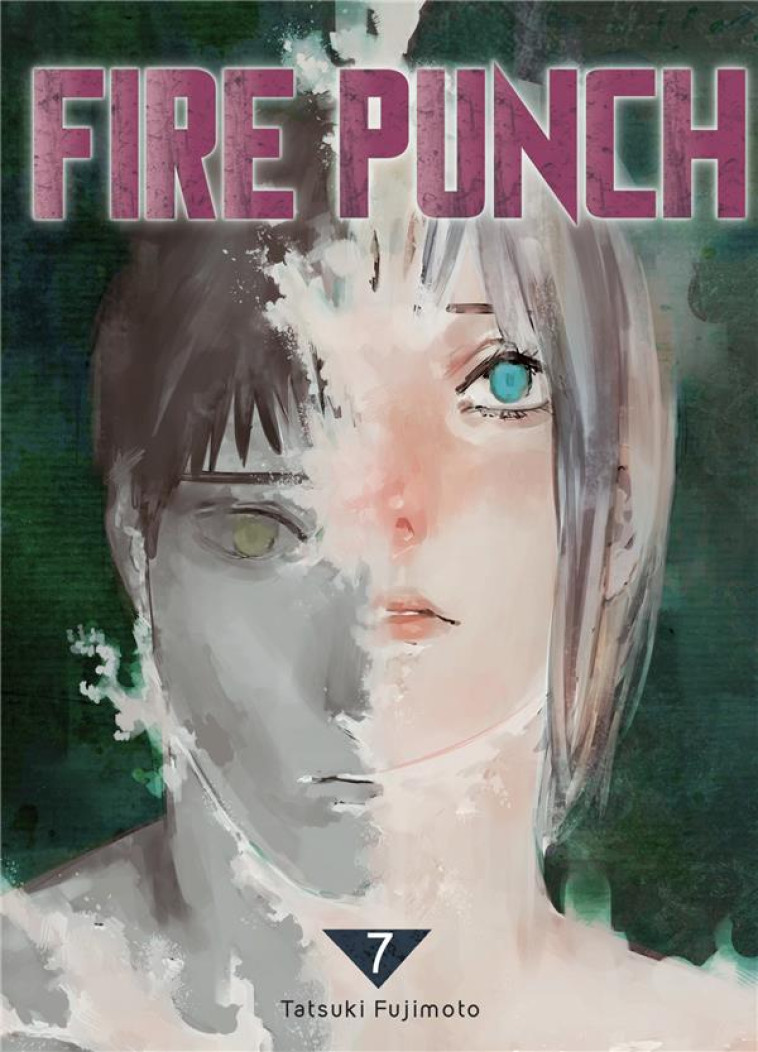 FIRE PUNCH T07 - FUJIMOTO TATSUKI - KAZE