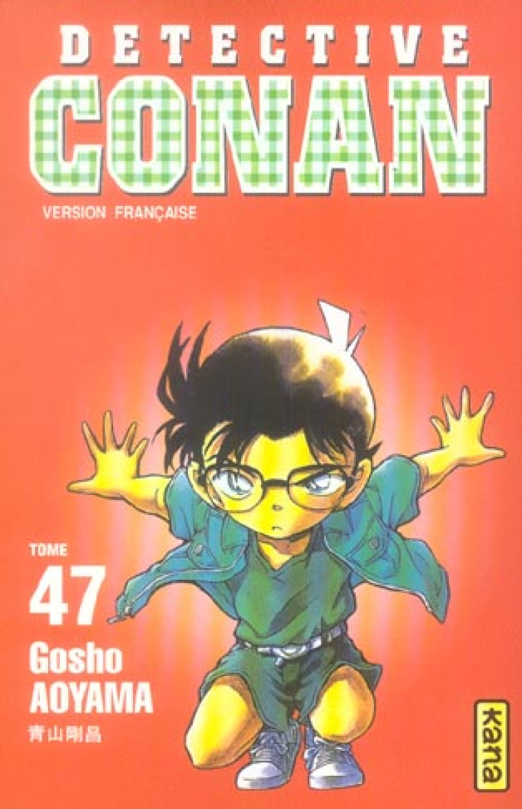 DETECTIVE CONAN - TOME 47 - GOSHO AOYAMA - DARGAUD