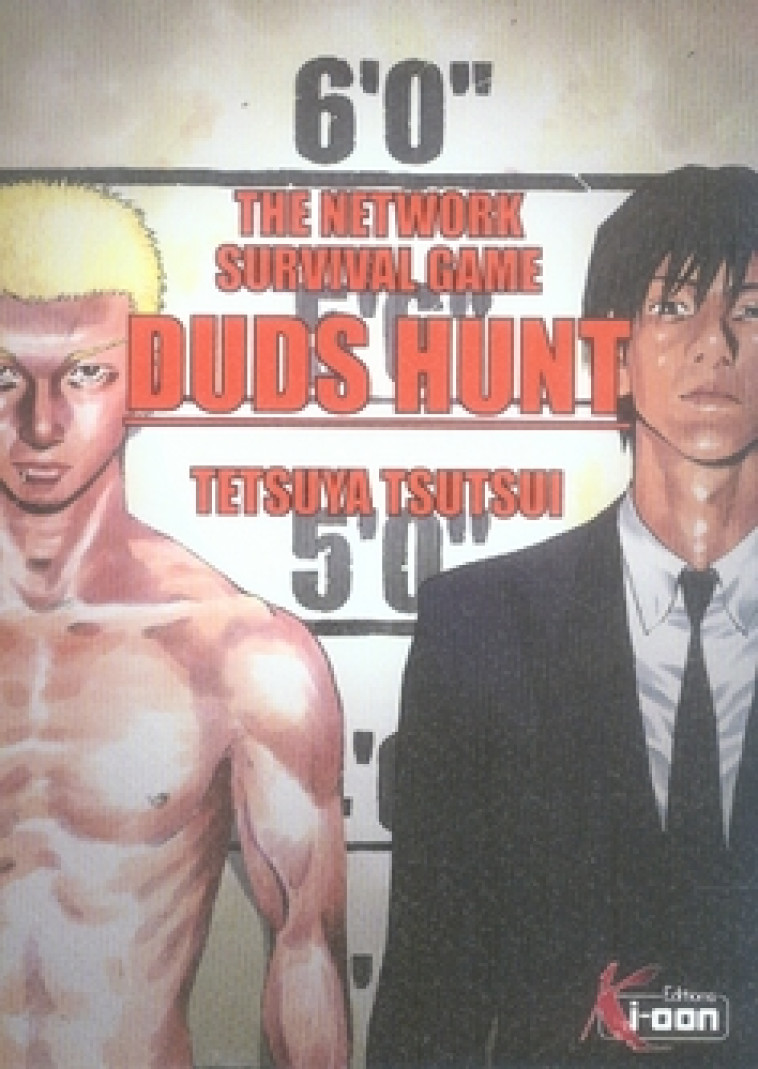 DUDS HUNT THE NETWORK SURVIVAL GAME - TSUTSUI TETSUYA - KI-OON