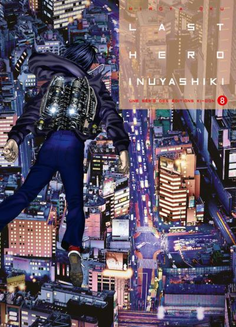 LAST HERO INUYASHIKI T08 - VOL08 - OKU HIROYA - KI-OON