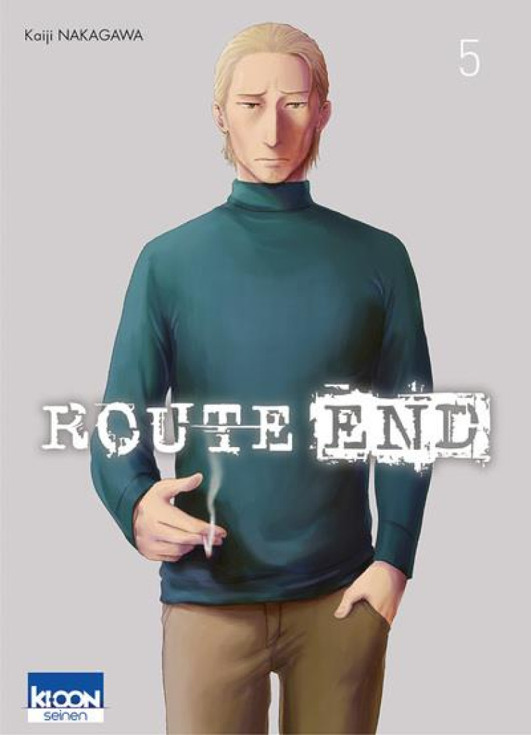 ROUTE END T05 - VOL05 - NAKAGAWA KAIJI - KI-OON