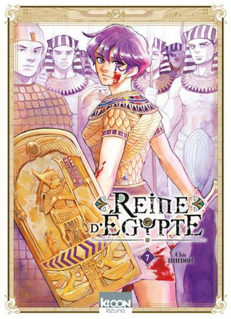 REINE D'EGYPTE/KIZUNA - REINE D'EGYPTE T07 - VOL07 - INUDOH CHIE - KI-OON