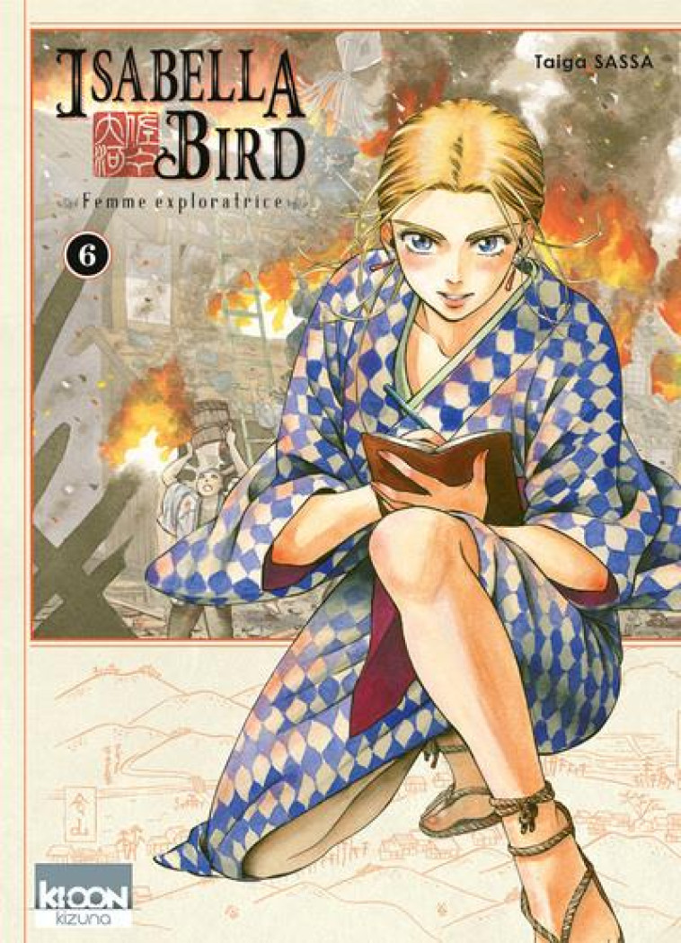 ISABELLA BIRD, FEMME EXPLORATRICE T06 - VOL06 - SASSA TAIGA - KI-OON