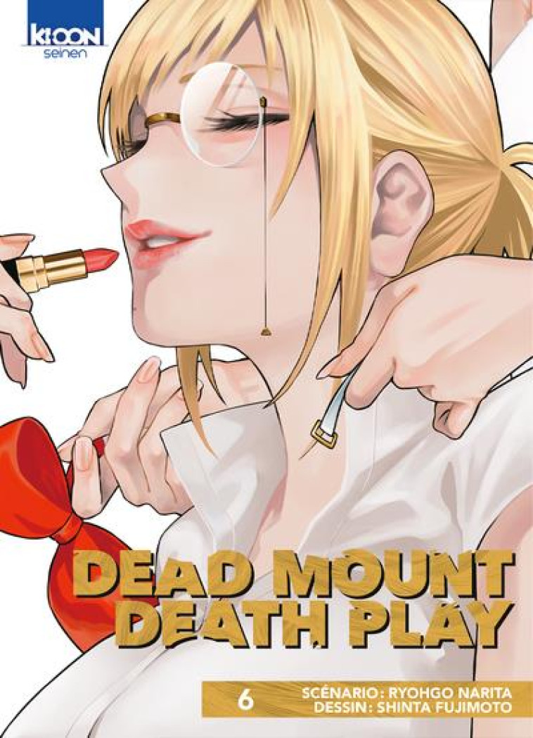 DEAD MOUNT DEATH PLAY T06 - VOL06 - NARITA/FUJIMOTO - KI-OON