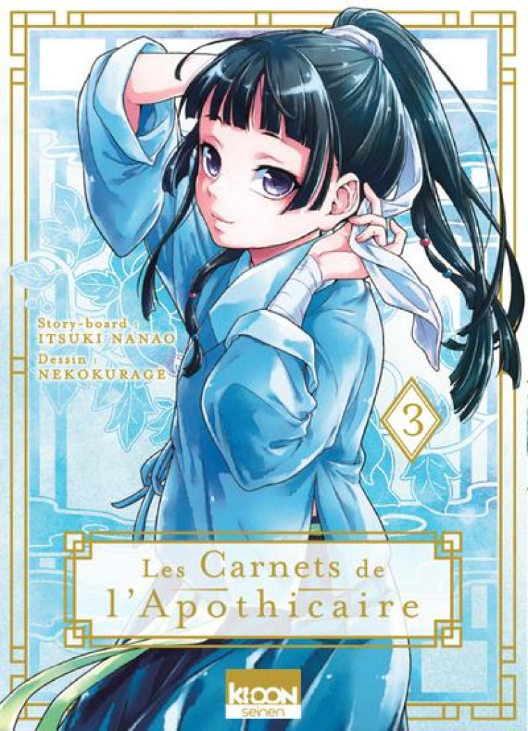 LES CARNETS DE L'APOTHICAIRE T03 - VOL03 - HYUUGA/NANAO - KI-OON