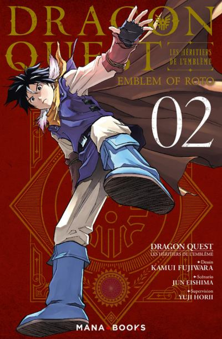 MANGA/DRAGON QUEST - DRAGON QUEST - LES HERITIERS DE L'EMBLEME T02 - VOL02 - FUJIWARA/EISHIMA - MANA BOOKS