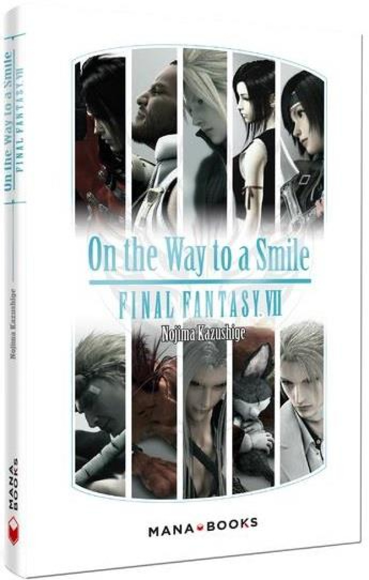 FINAL FANTASY VII - ON THE WAY TO A SMILE (POCHE) - NOJIMA KAZUSHIGE - MANA BOOKS