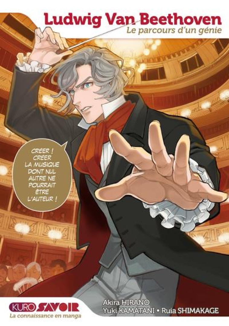 KURO SAVOIR - LUDWIG VAN BEETHOVEN, PARCOURS D'UN GENIE - HIRANO/KAMATANI - 48H BD