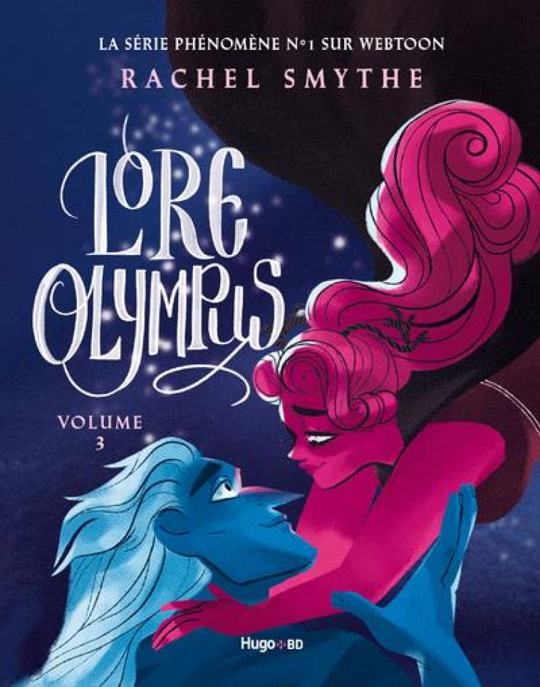 LORE OLYMPUS - TOME 3 - SMYTHE RACHEL - HUGO JEUNESSE