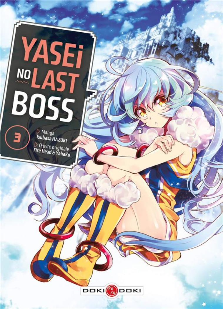 YASEI NO LAST BOSS - T03 - YASEI NO LAST BOSS - VOL. 03 - FIREHEAD/HAZUKI - BAMBOO