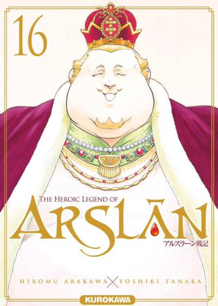 THE HEROIC LEGEND OF ARSLAN - TOME 16 - VOL16 - ARAKAWA/TANAKA - 48H BD