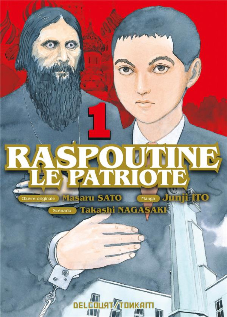 RASPOUTINE LE PATRIOTE T01 - NAGASAKI/ITO/SATO - DELCOURT