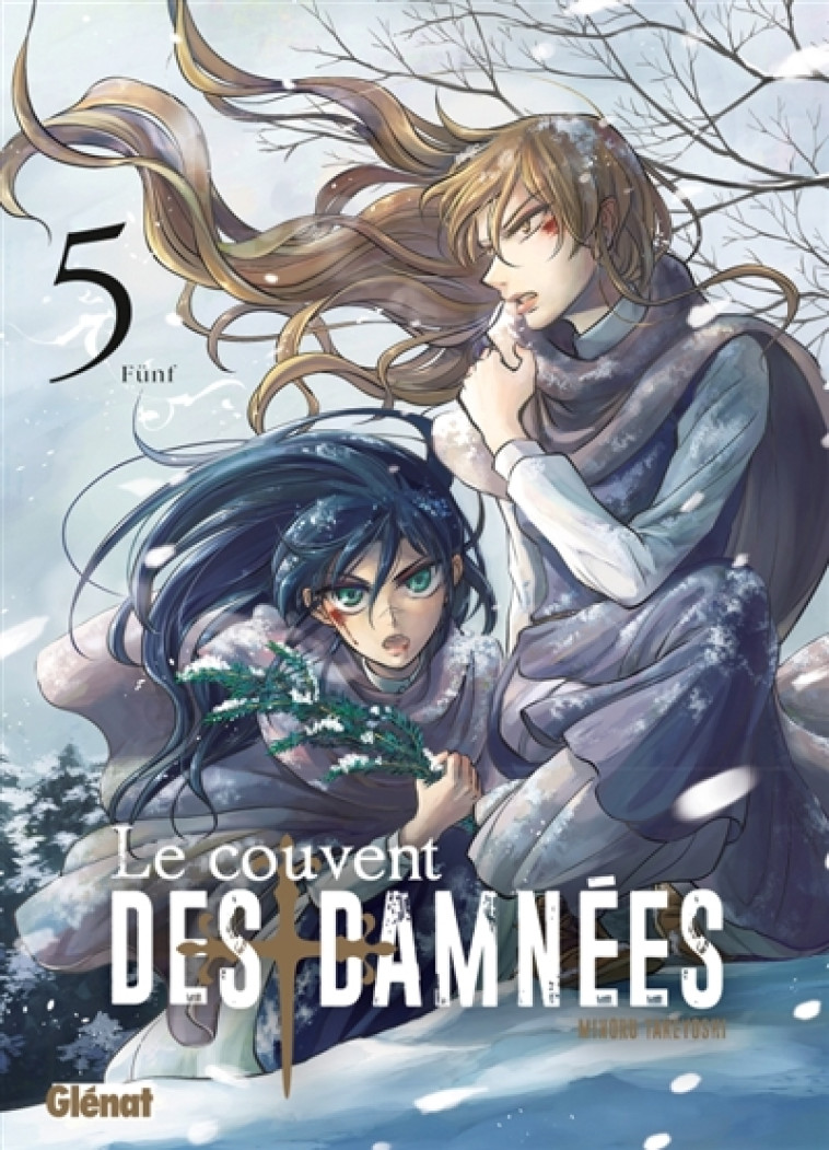 LE COUVENT DES DAMNEES - TOME 05 - TAKEYOSHI MINORU - GLENAT