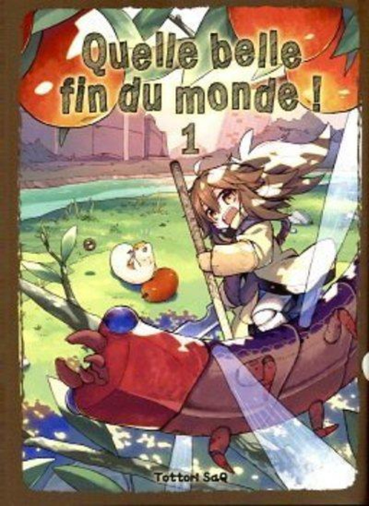 QUELLE BELLE FIN DU MONDE ! T01 - TOTTORI SAQ - KOMIKKU