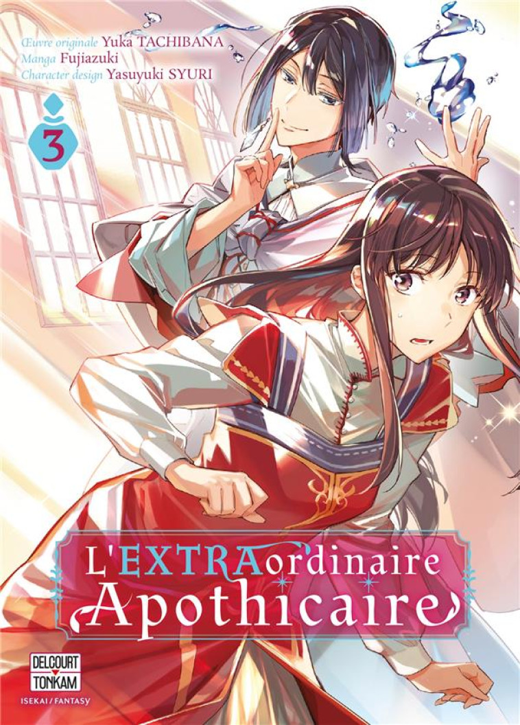 L'EXTRAORDINAIRE APOTHICAIRE T03 - TACHIBANA/FUJIAZUKI - DELCOURT