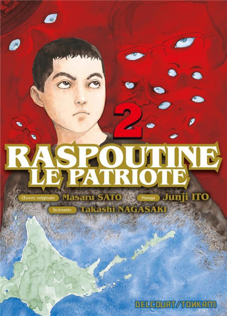 RASPOUTINE LE PATRIOTE T02 - NAGASAKI/SATO/ITO - DELCOURT