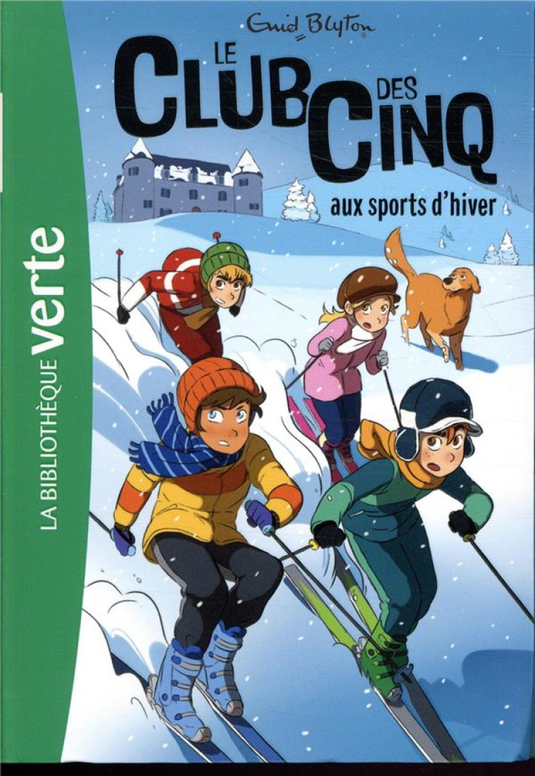 LE CLUB DES CINQ - T09 - LE CLUB DES CINQ 09 NED - LE CLUB DES CINQ AUX SPORTS D'HIVER - BLYTON ENID - HACHETTE