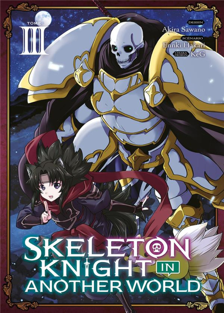 SKELETON KNIGHT IN ANOTHER WORLD - TOME 3 - SAWANO AKIRA - MEIAN