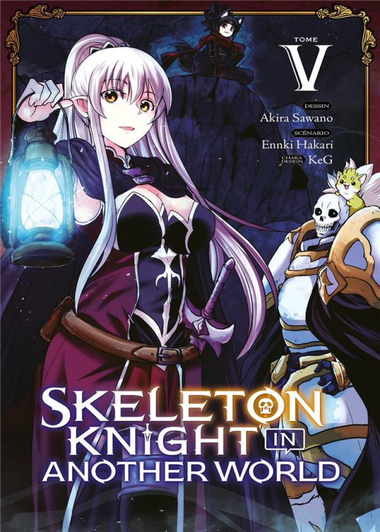 SKELETON KNIGHT IN ANOTHER WORLD - TOME 5 - SAWANO AKIRA - MEIAN