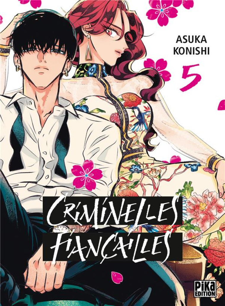 CRIMINELLES FIANCAILLES T05 - KONISHI ASUKA - PIKA