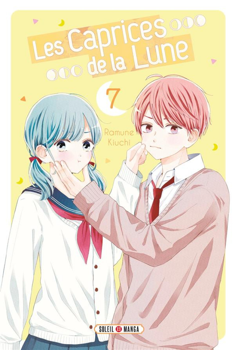 LES CAPRICES DE LA LUNE T07 - KIUCHI RAMUNE - Soleil Productions