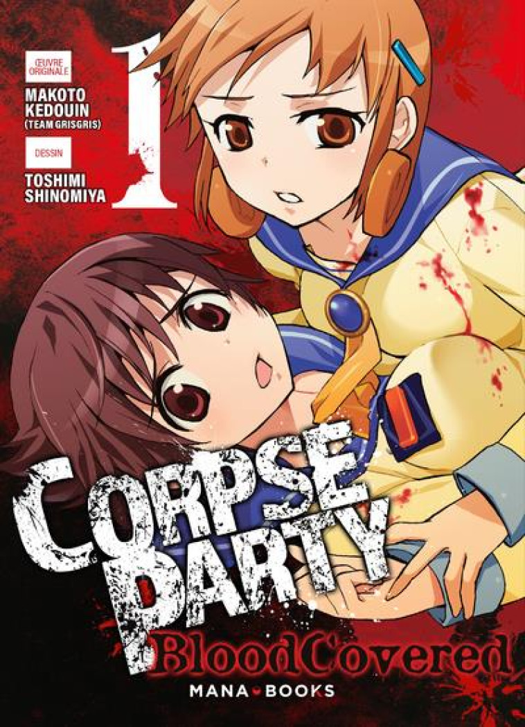 MANGA/CORPSE PARTY - CORPSE PARTY: BLOOD COVERED T01 - KEDOUIN/SHINOMIYA - MANA BOOKS