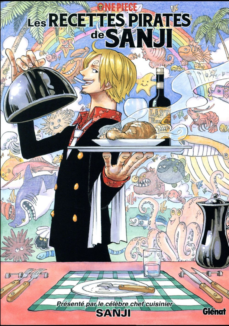 ONE PIECE - LES RECETTES PIRATES DE SANJI - SANJI - Glénat