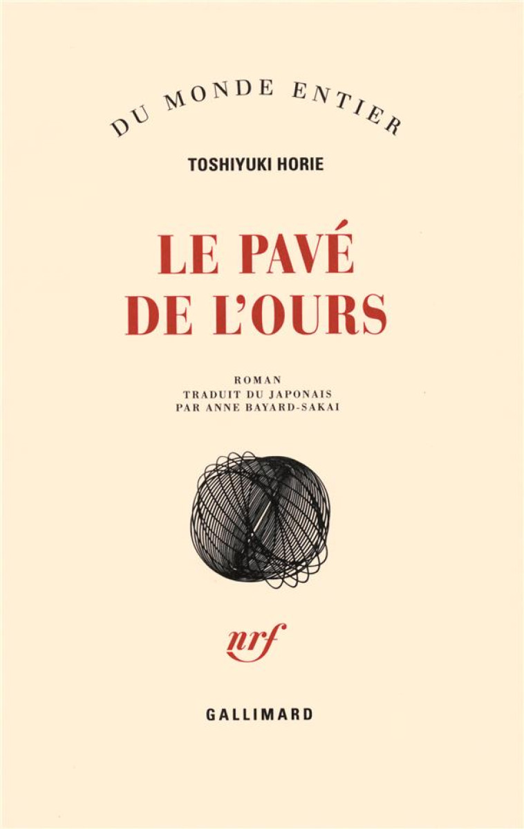 LE PAVE DE L'OURS - HORIE, TOSHIYUKI - GALLIMARD