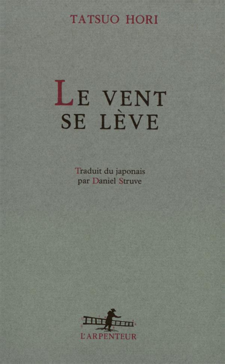 LE VENT SE LEVE - HORI, TATSUO  - GALLIMARD