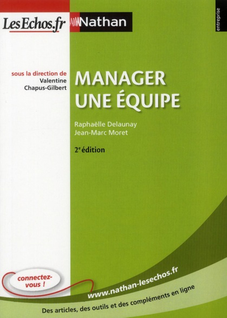 MANAGER UNE EQUIPE 2E EDITION ENTREPRISE NATHAN - LESECHOS.FR - CHAPUS-GILBERT, VALENTINE - NATHAN