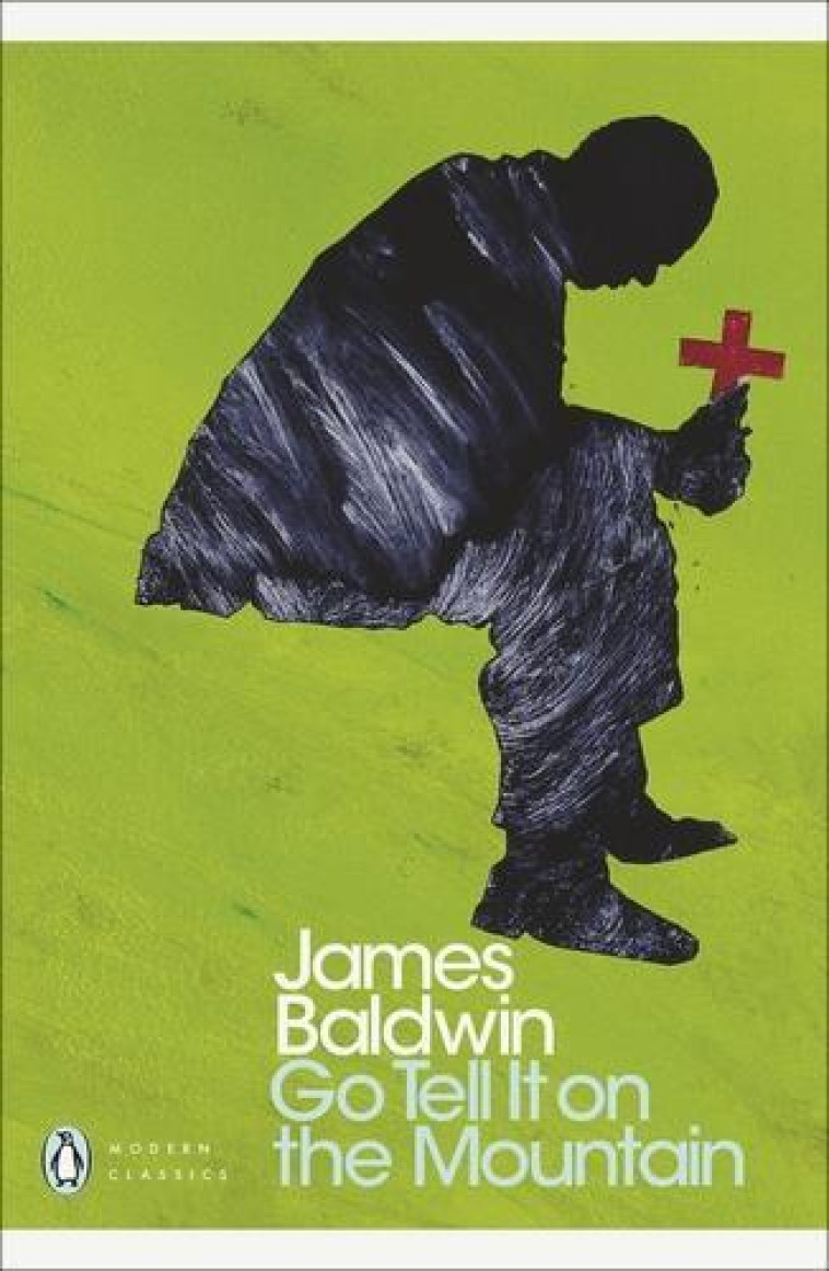 GO TELL IT ON THE MOUNTAIN - BALDWIN, JAMES - PENGUIN UK