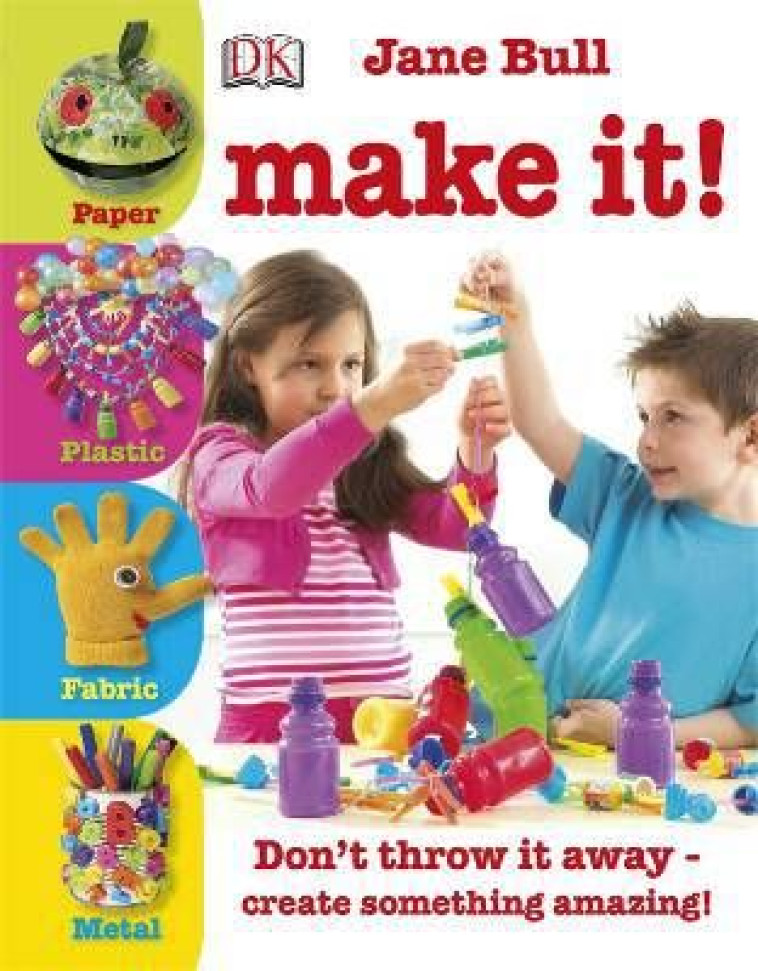 MAKE IT! - BULL et BULL - DK CHILDREN