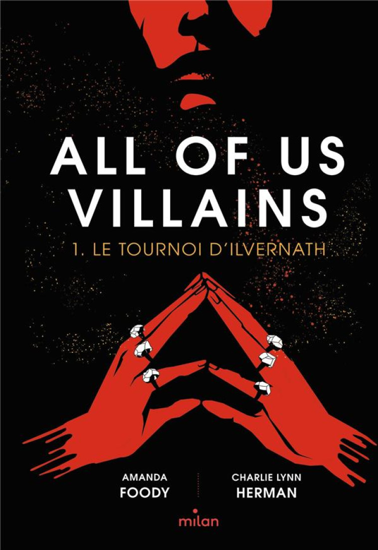 ALL OF US VILLAINS T.1 : LE TOURNOI D'ILVERNATH - FOODY/LYNN HERMAN - MILAN