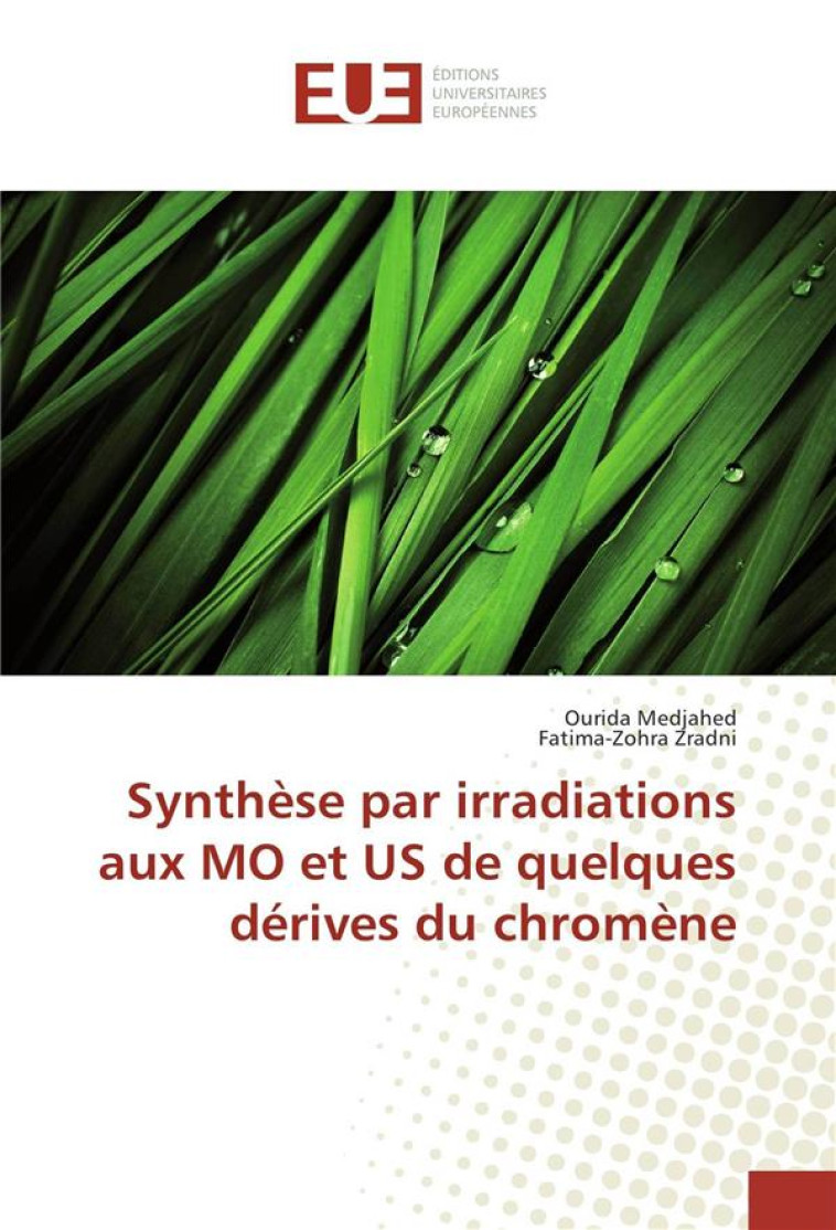 SYNTHESE PAR IRRADIATIONS AUX MO ET US DE QUELQUES DERIVES DU CHROMENE - MEDJAHED OURIDA - NC