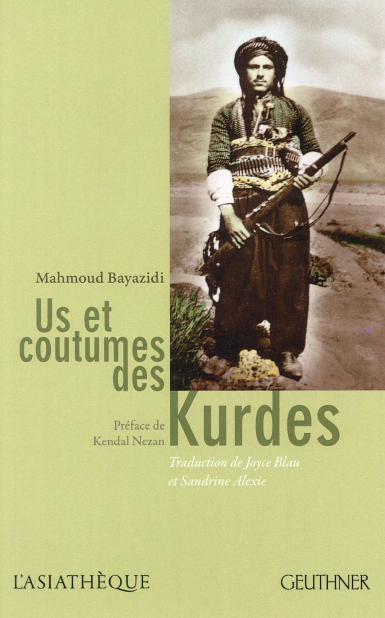 US ET COUTUMES DES KURDES - Bayazidi Mahmoud - L'Asiathèque, Maison des langues du monde