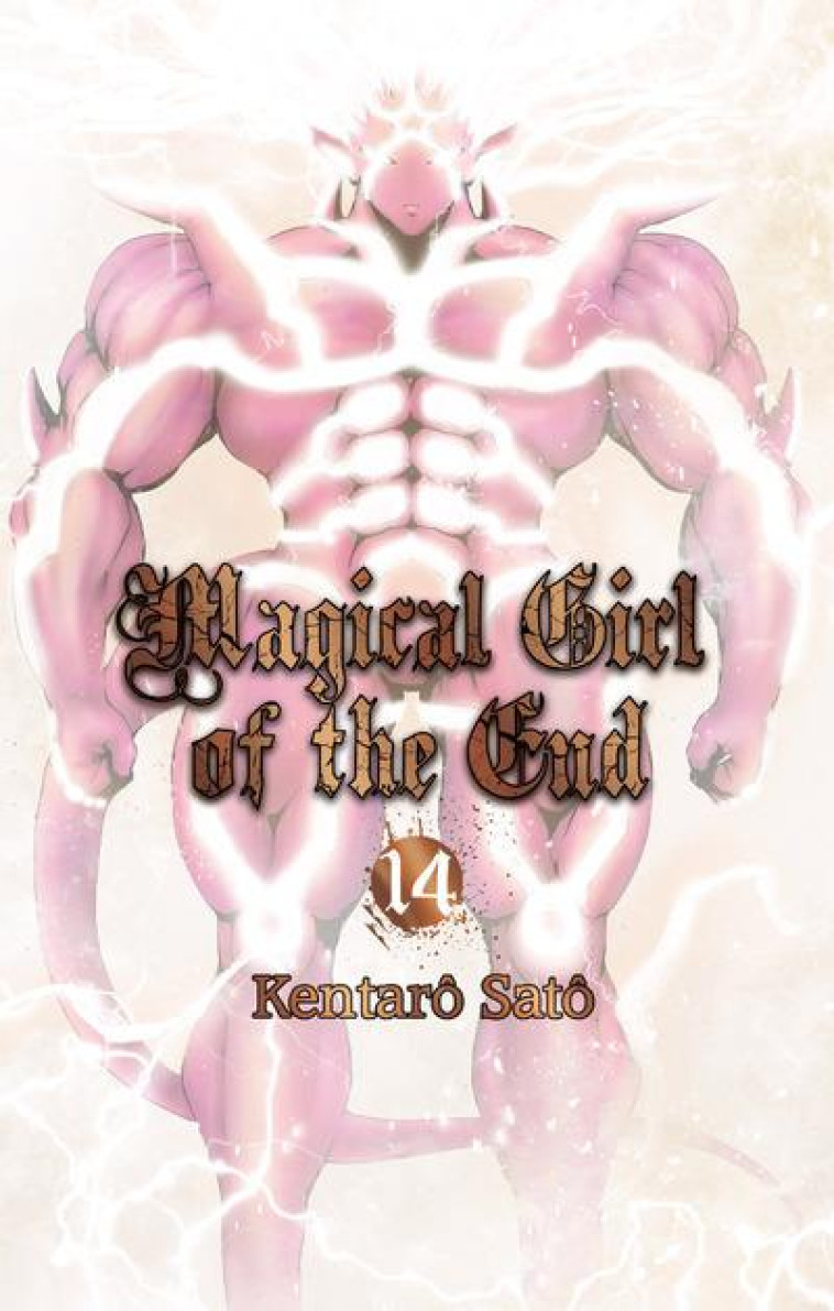 MAGICAL GIRL OF THE END T.14 - Sato Kentaro - Editions Akata