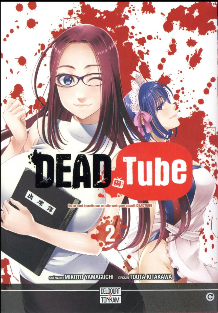 DEAD TUBE T.2 - Kitakawa Touta - Delcourt