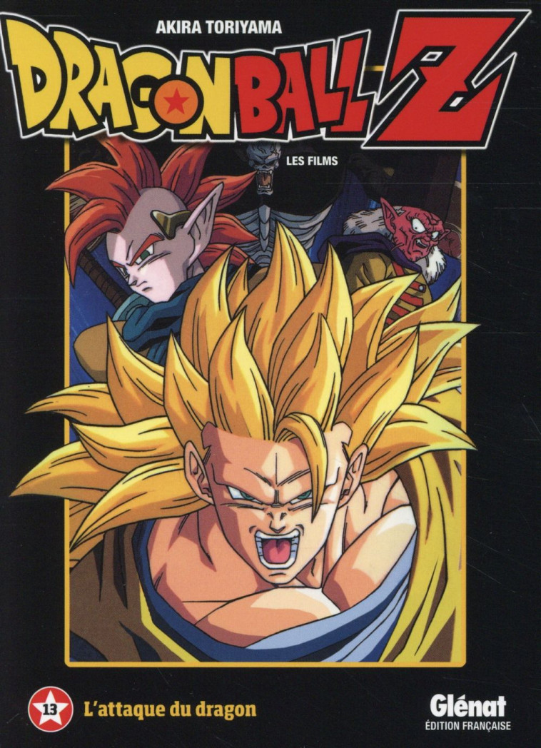 DRAGON BALL Z - T13 - DRAGON BALL Z - FILM 13 - L'ATTAQUE DU DRAGON - TORIYAMA, AKIRA - Glénat