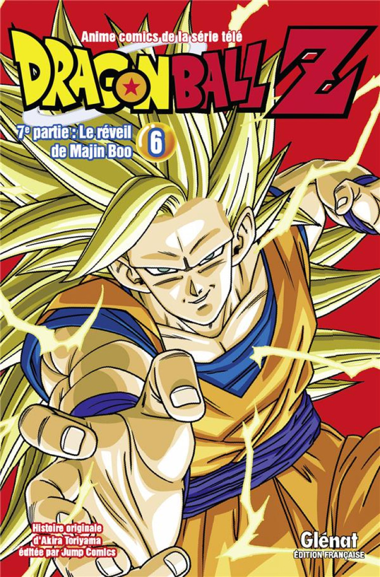 DRAGON BALL Z - T33 - DRAGON BALL Z - 7E PARTIE - TOME 06 - LE REVEIL DE MAJIN BOO - TORIYAMA, AKIRA - GLENAT