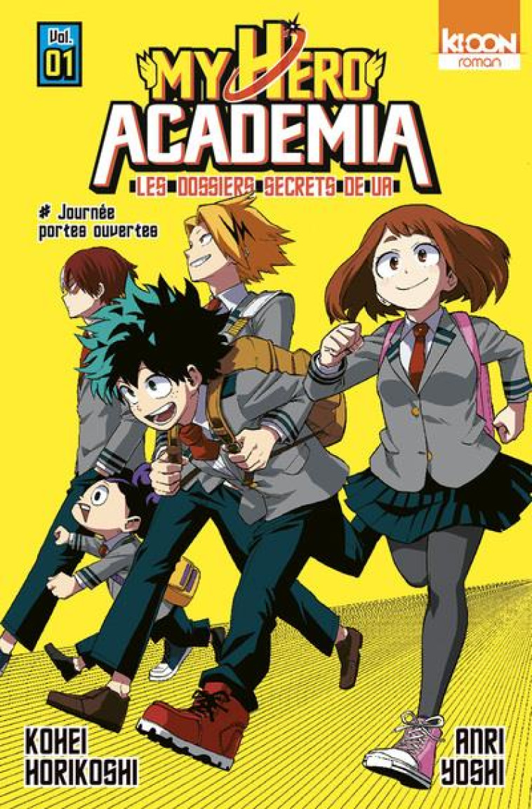 MY HERO ACADEMIA - LES DOSSIERS SECRETS DE UA T.1 : JOURNEE PORTES OUVERTES - HORIKOSHI, KOHEI  - KI-OON