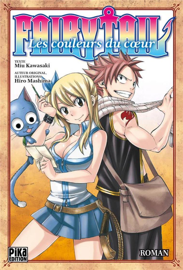 FAIRY TAIL - ROMAN - T01 - FAIRY TAIL - LES COULEURS DU COEUR - ROMAN - Kawasaki Miu - Pika