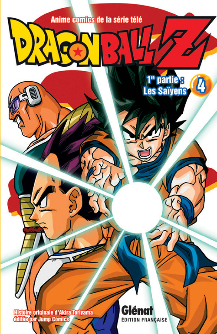 DRAGON BALL Z - CYCLE 1  -  LES SAIYENS T.4 - TORIYAMA, AKIRA - Glénat