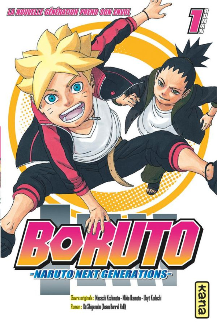 BORUTO - NARUTO NEXT GENERATIONS T.1 : LA NOUVELLE GENERATION PREND SON ENVOL -  IKEMOTO, MIKIO - DARGAUD